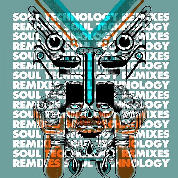 Постер альбома Soul Technology Remixes