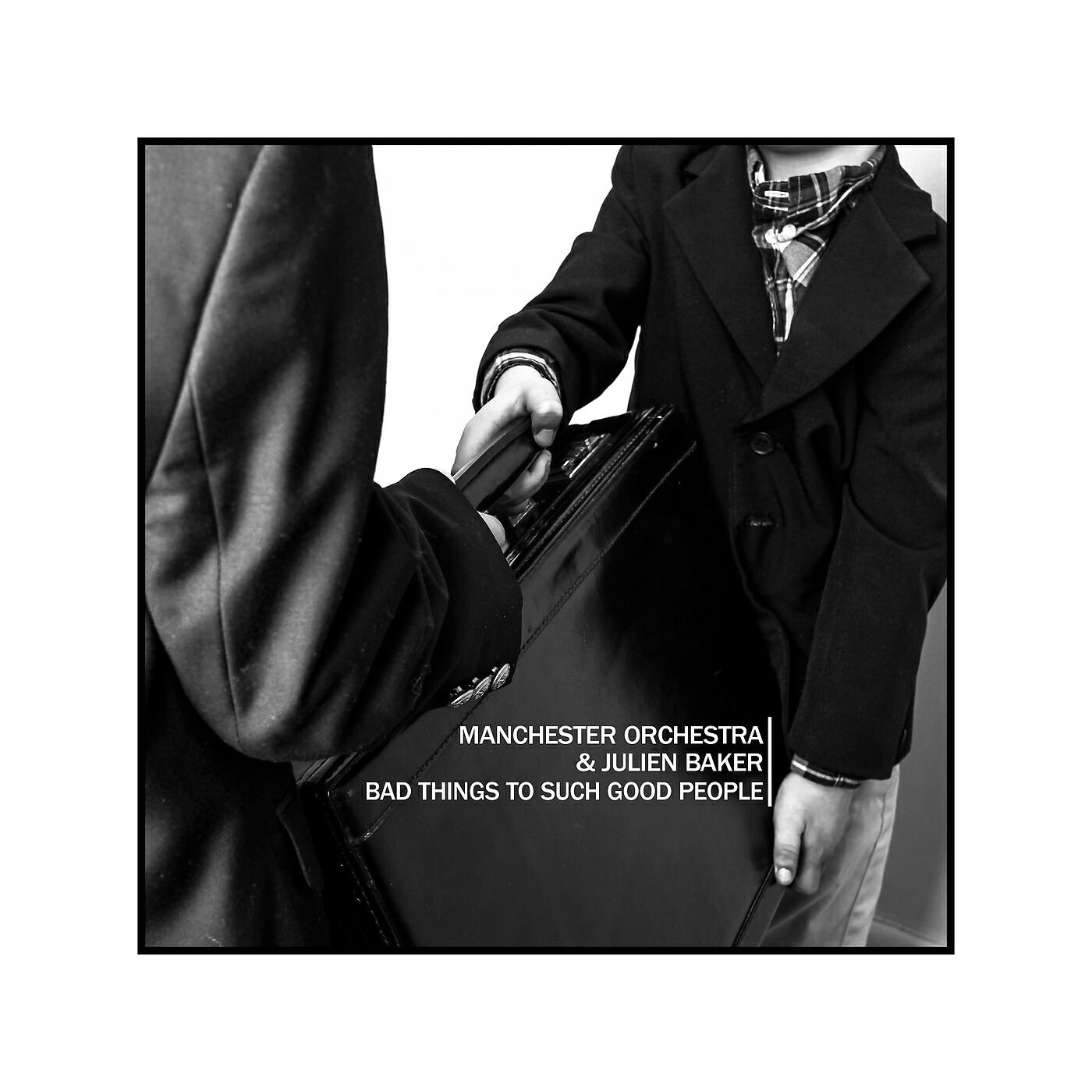 Manchester Orchestra - Bad Things To Such Good People