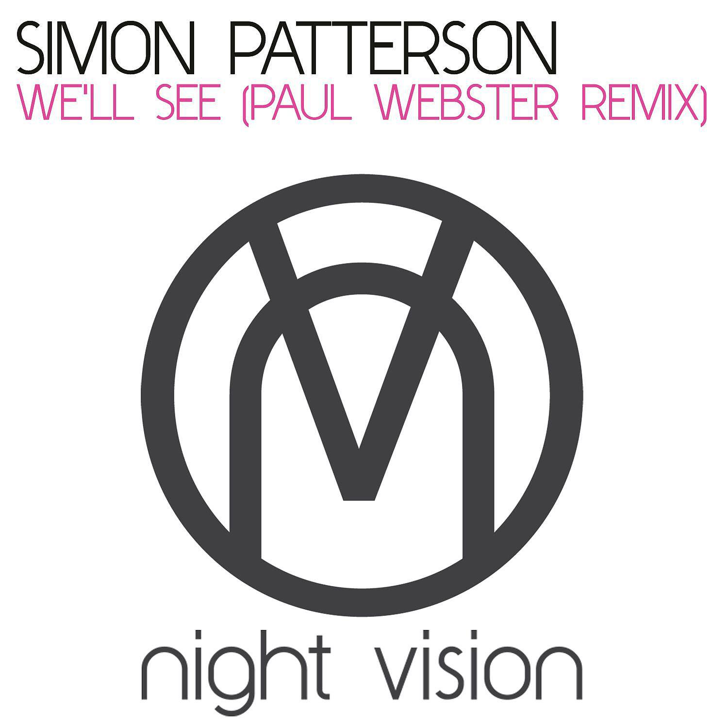 Simon Patterson - We'll See (Paul Webster Remix)