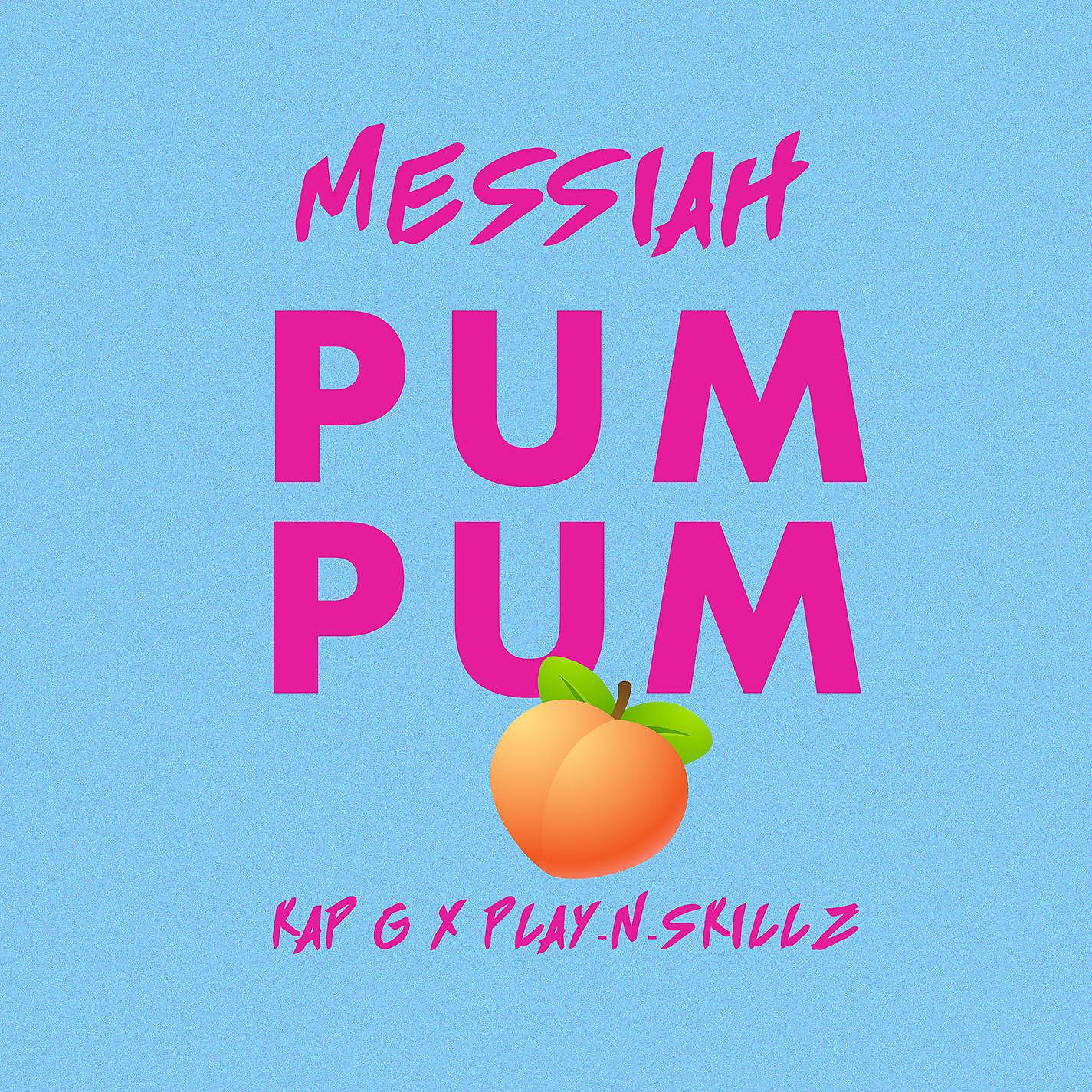 Постер альбома Pum Pum (feat. Kap G & Play-N-Skillz)