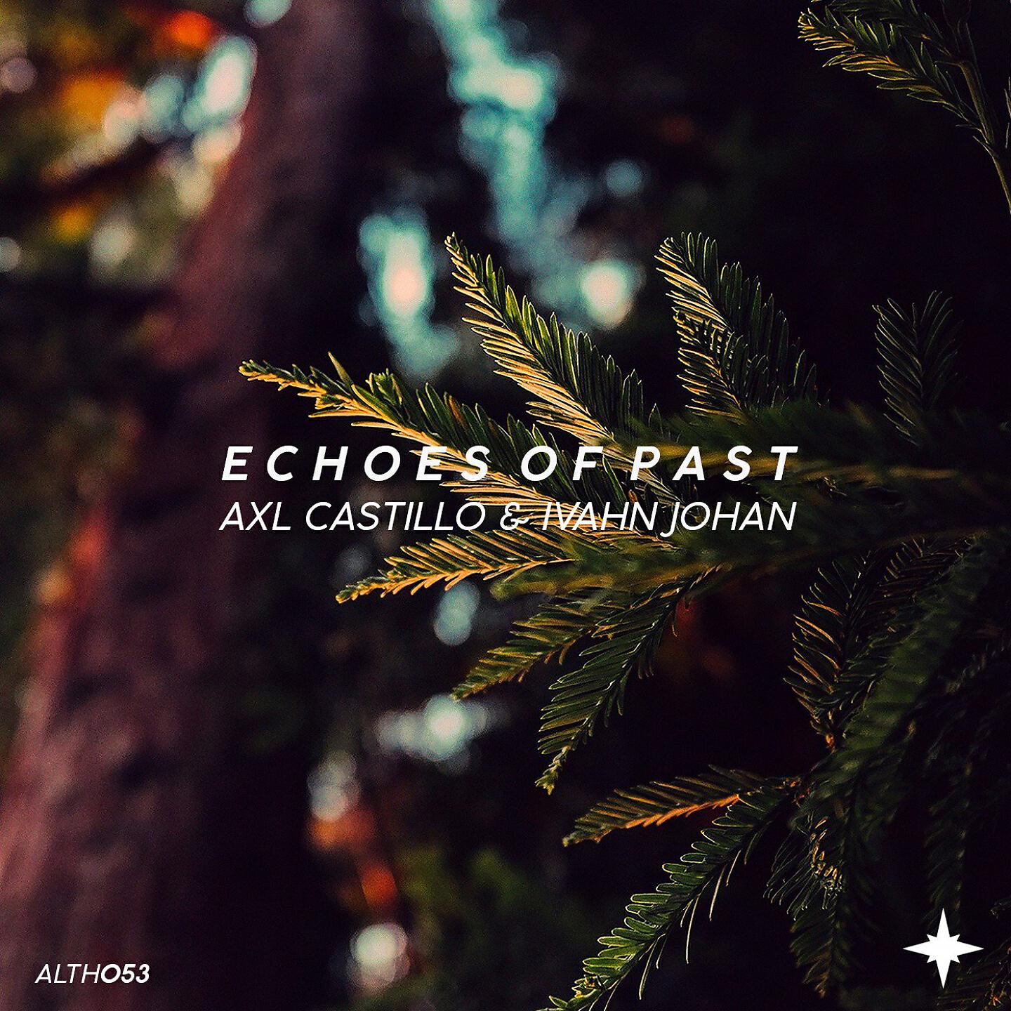 AXL Castillo - Echoes of Past