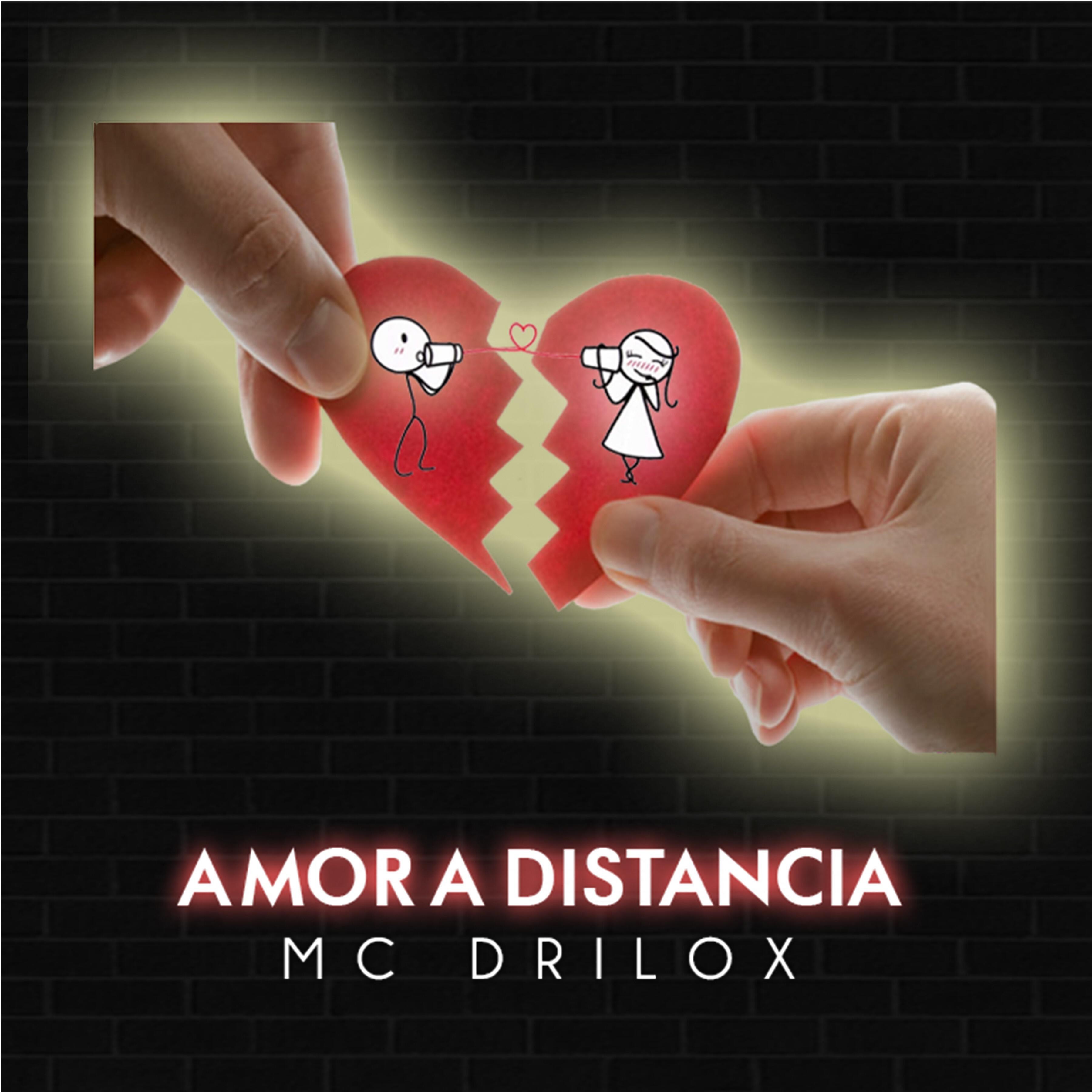 MC Drilox - Amor a Distancia