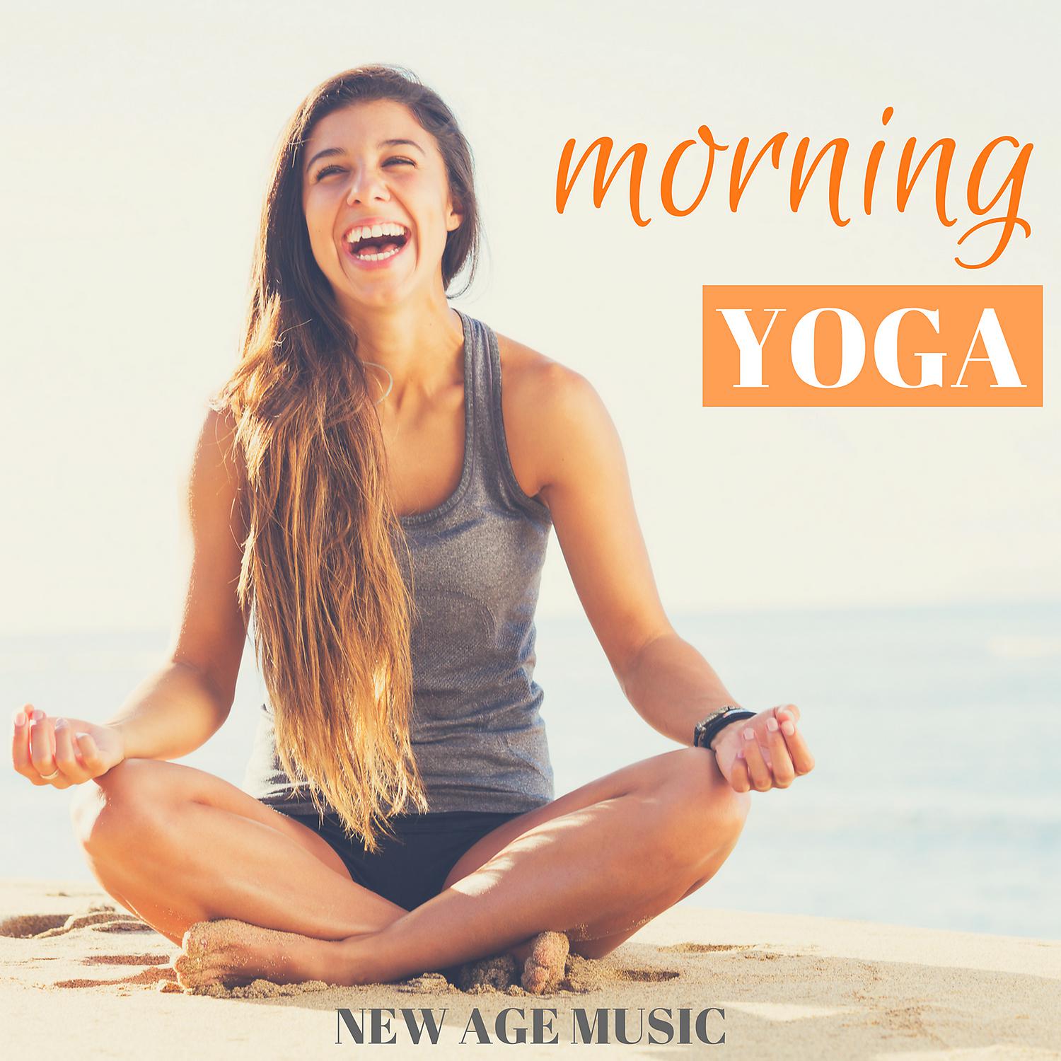Постер альбома Morning Yoga – Soothing New Age Music for Mindfulness Meditation, Calm Down with Nature Sounds, Relaxation Practice