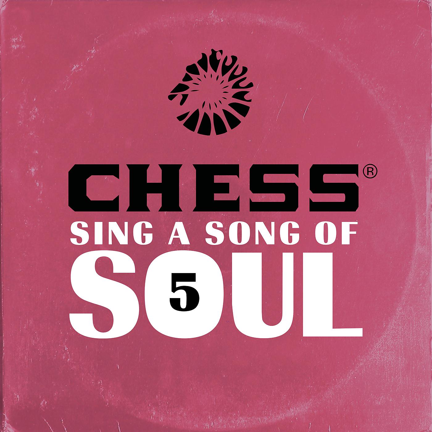 Постер альбома Chess Sing A Song Of Soul 5