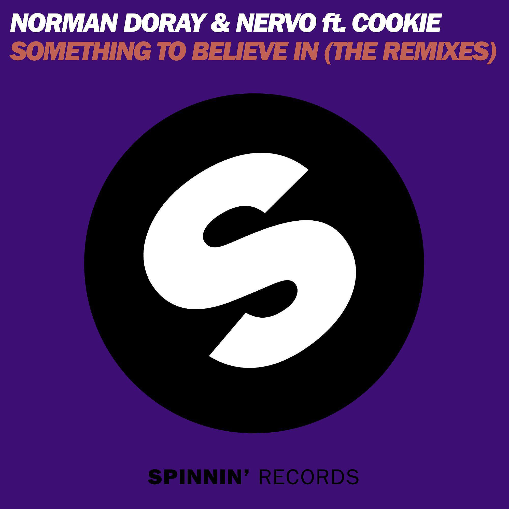NERVO - Something to Believe In (feat. Cookie) [Hard Rock Sofa Vocal Remix]