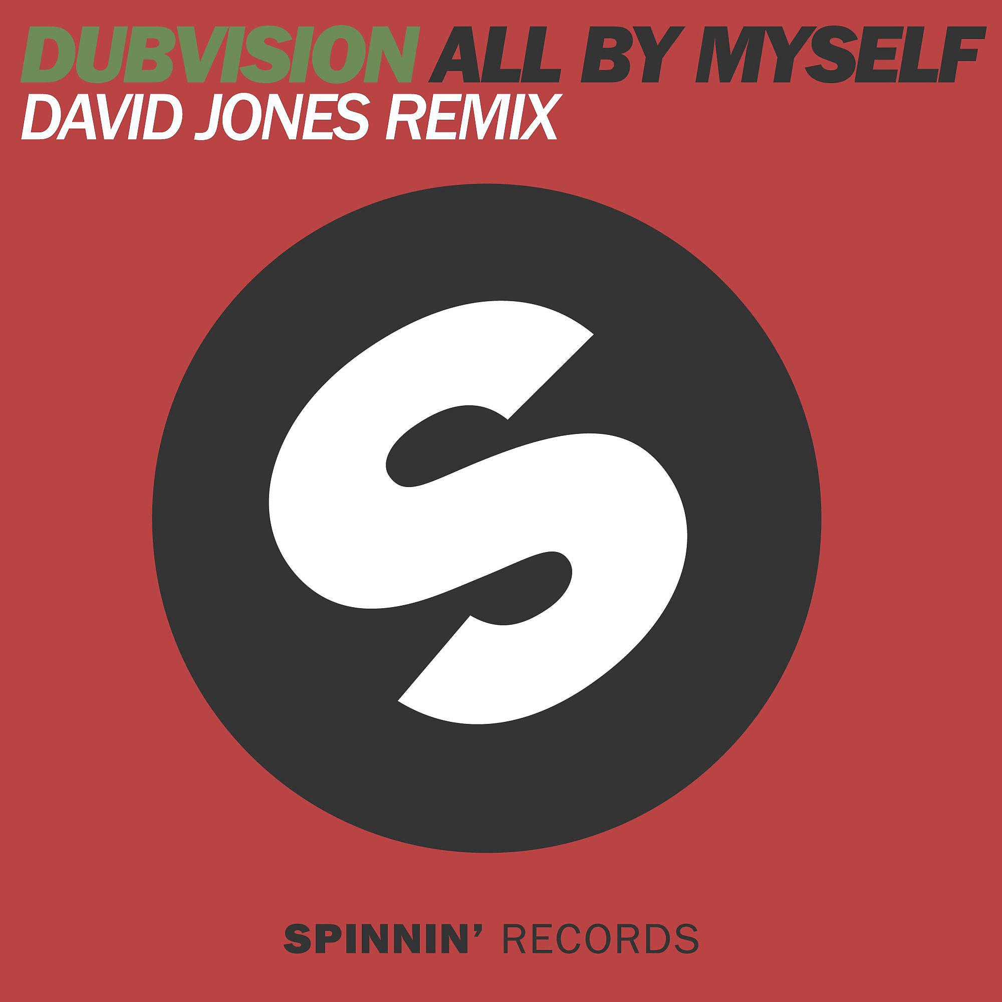 Постер альбома All By Myself (David Jones Remix)