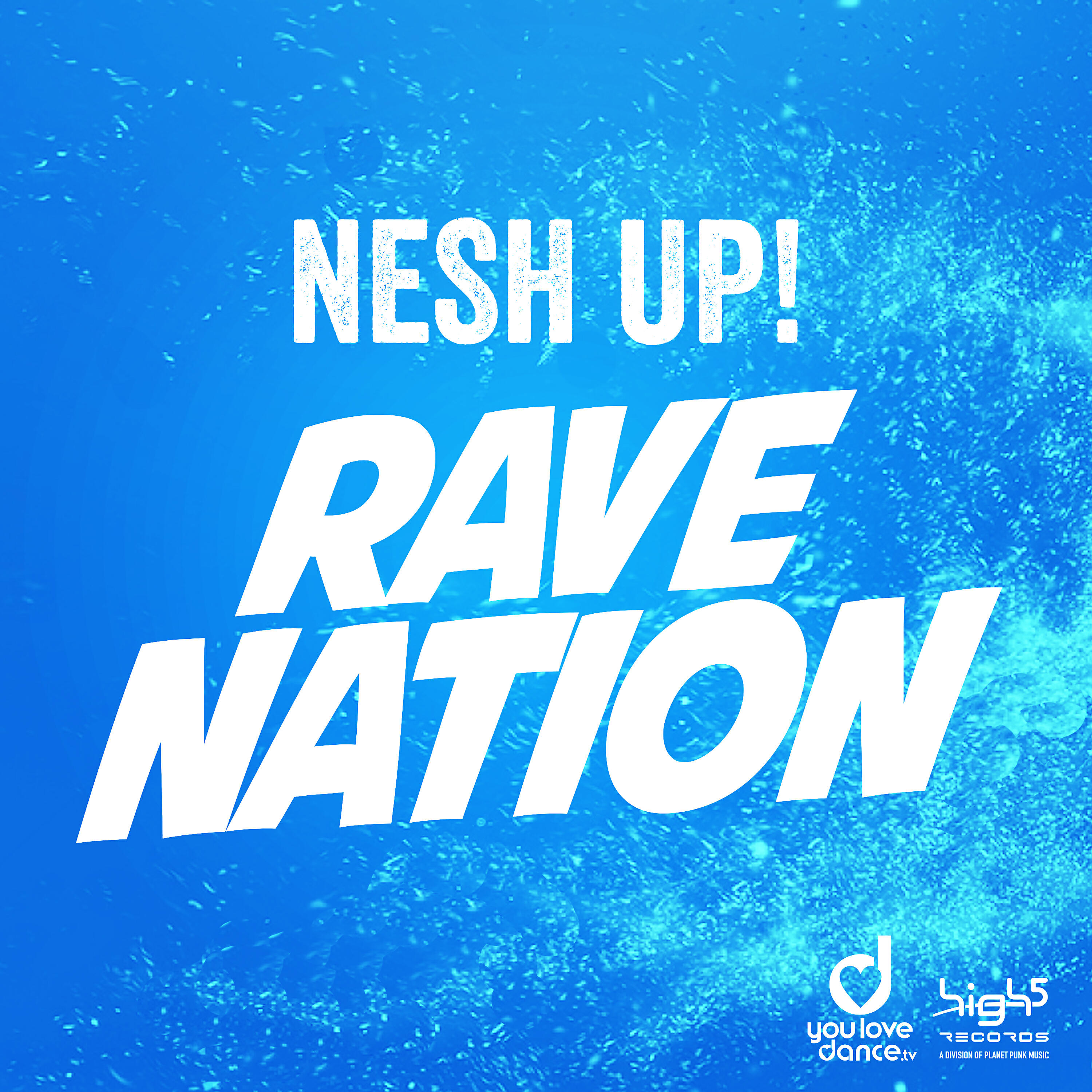 Nesh Up - Rave Nation (Edit)