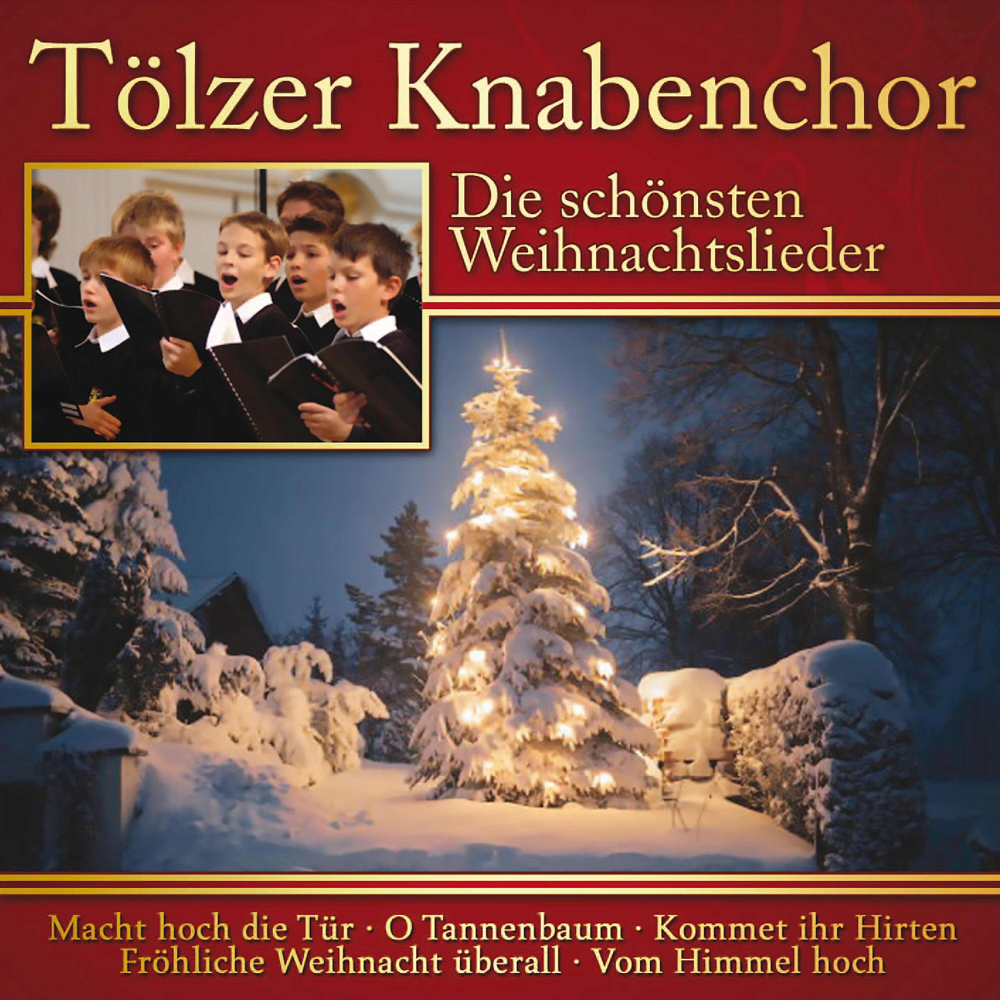 Tölzer Knabenchor - Laßt uns froh und munter sein