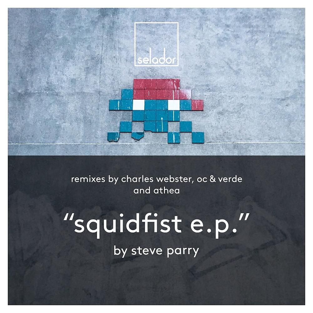 Постер альбома Squidfist EP