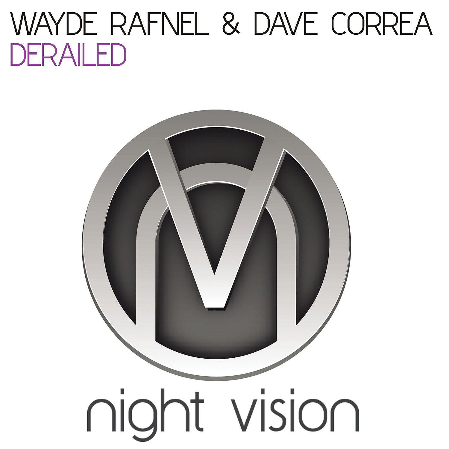 Wayde Rafnel - Derailed (Des McMahon Remix)