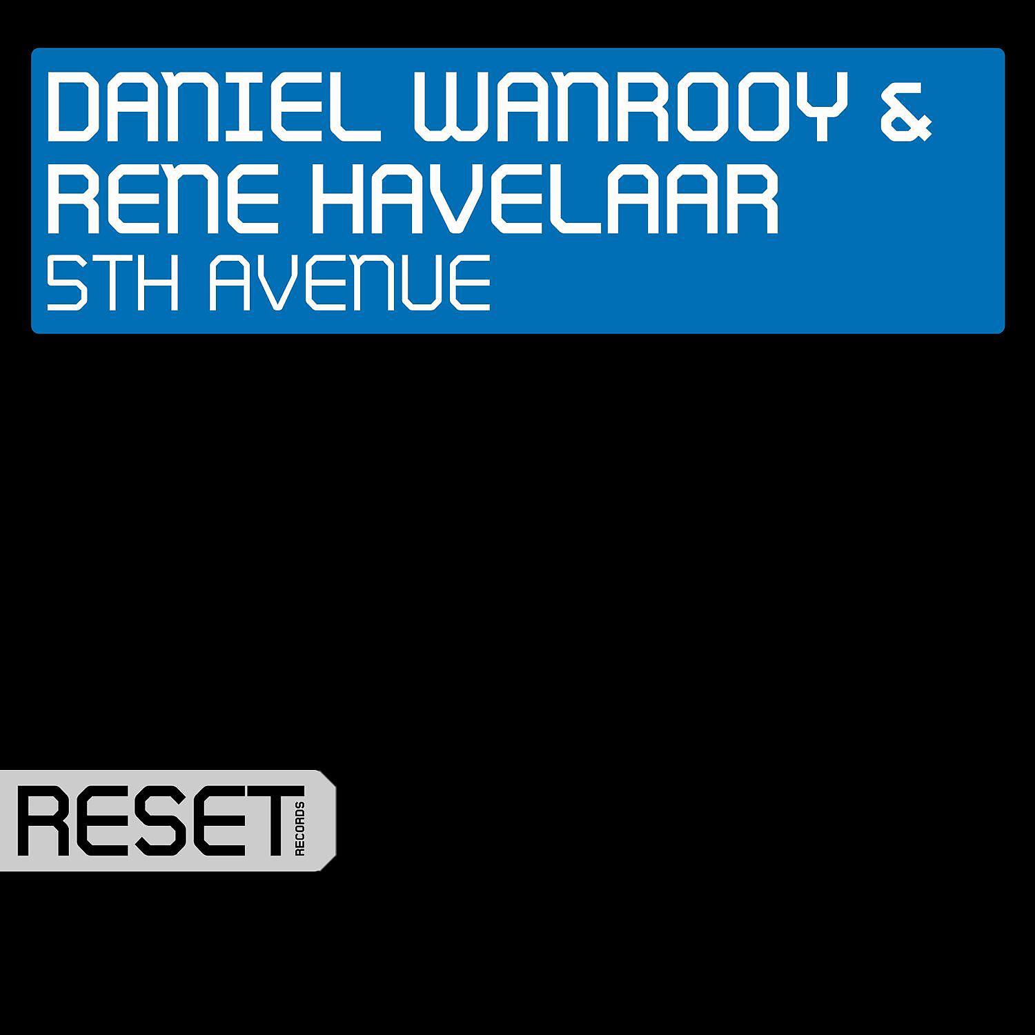 Daniel Wanrooy - 5th Avenue (Low Pass Mix)