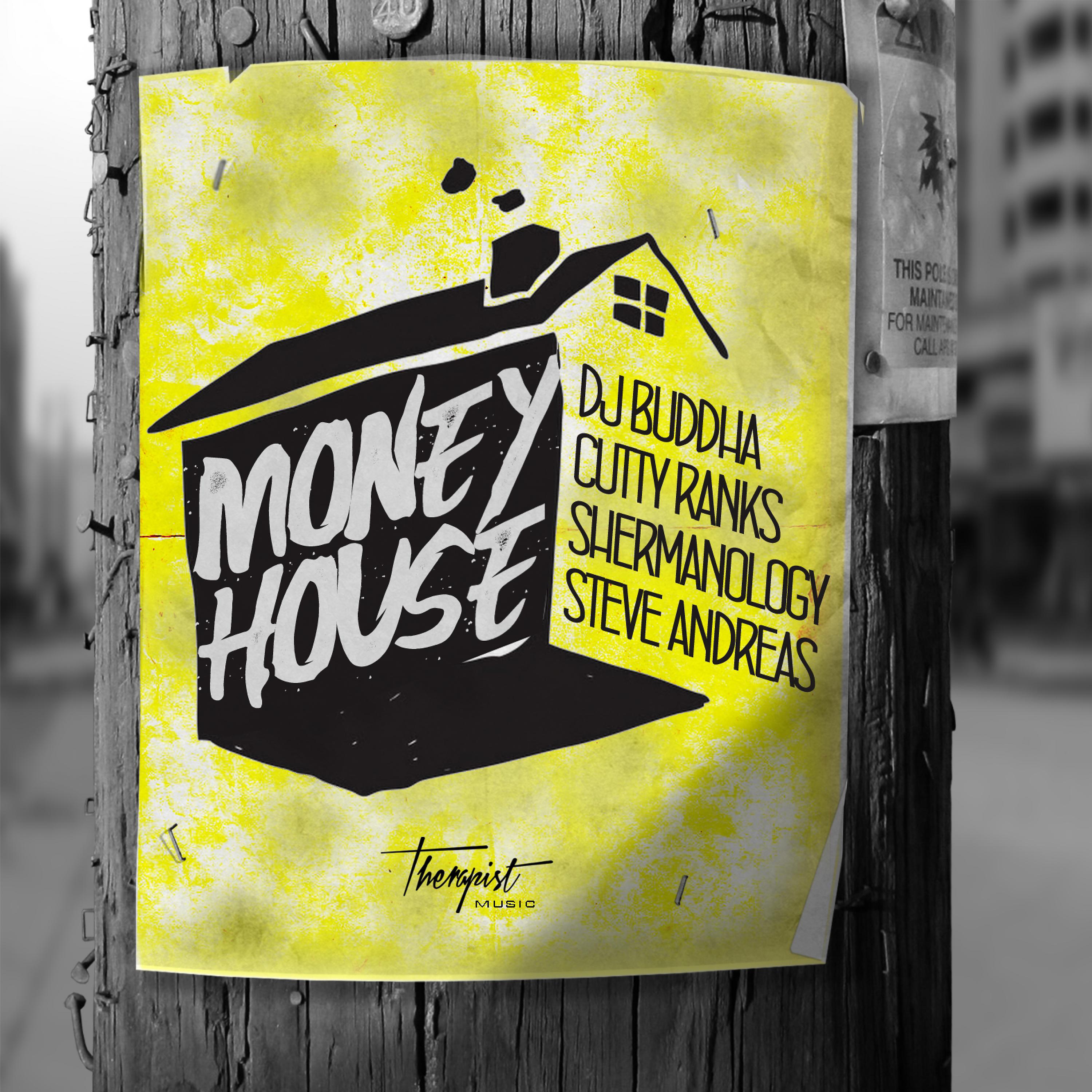 Постер альбома Money House (feat. Steve Andreas)