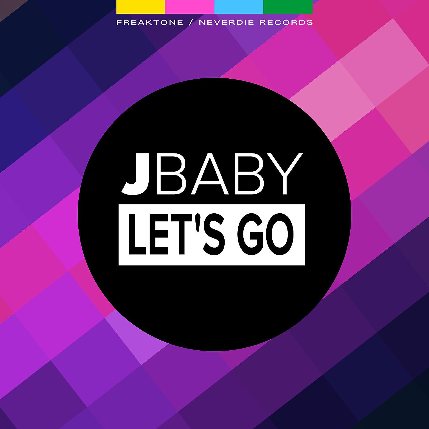 JBABY - Let's Go (Soulshaker Radio Edit)