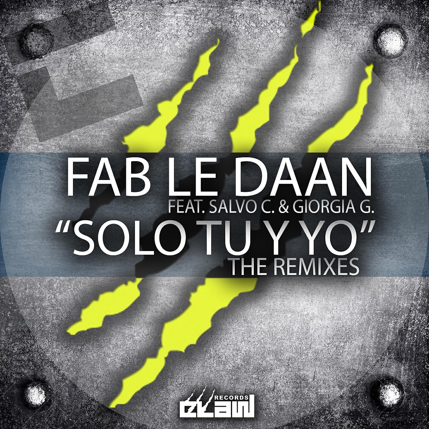 Fab Lè Daan - Sólo Tú y Yo (Doctor Keos Remix Radio Edit)