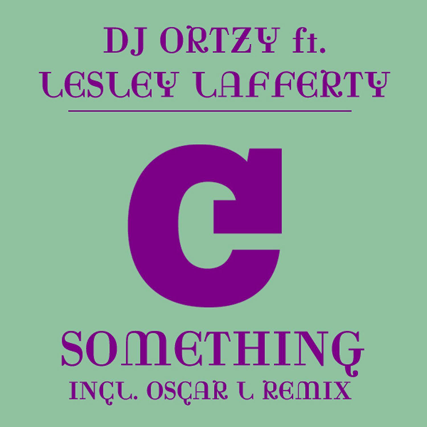 Постер альбома Something (feat. Lesley Lafferty)
