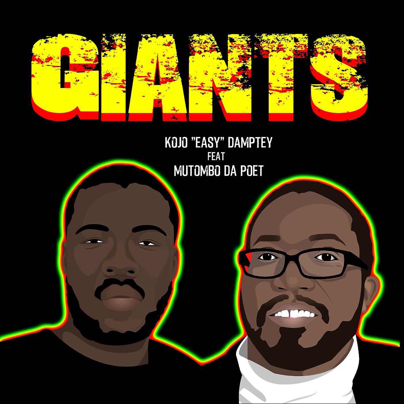 Постер альбома Giants (feat. Mutombo Da Poet)