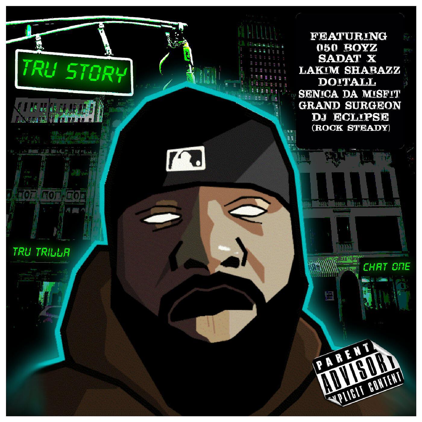 Tru Trilla - Tru Story (feat. Prince Ak & Riq da Kid)