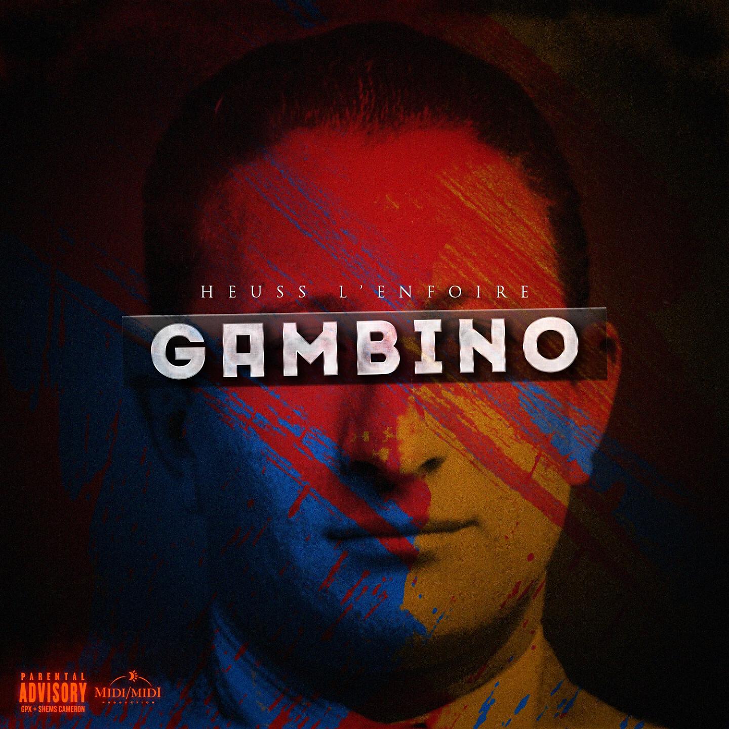 Heuss L'enfoiré - Gambino