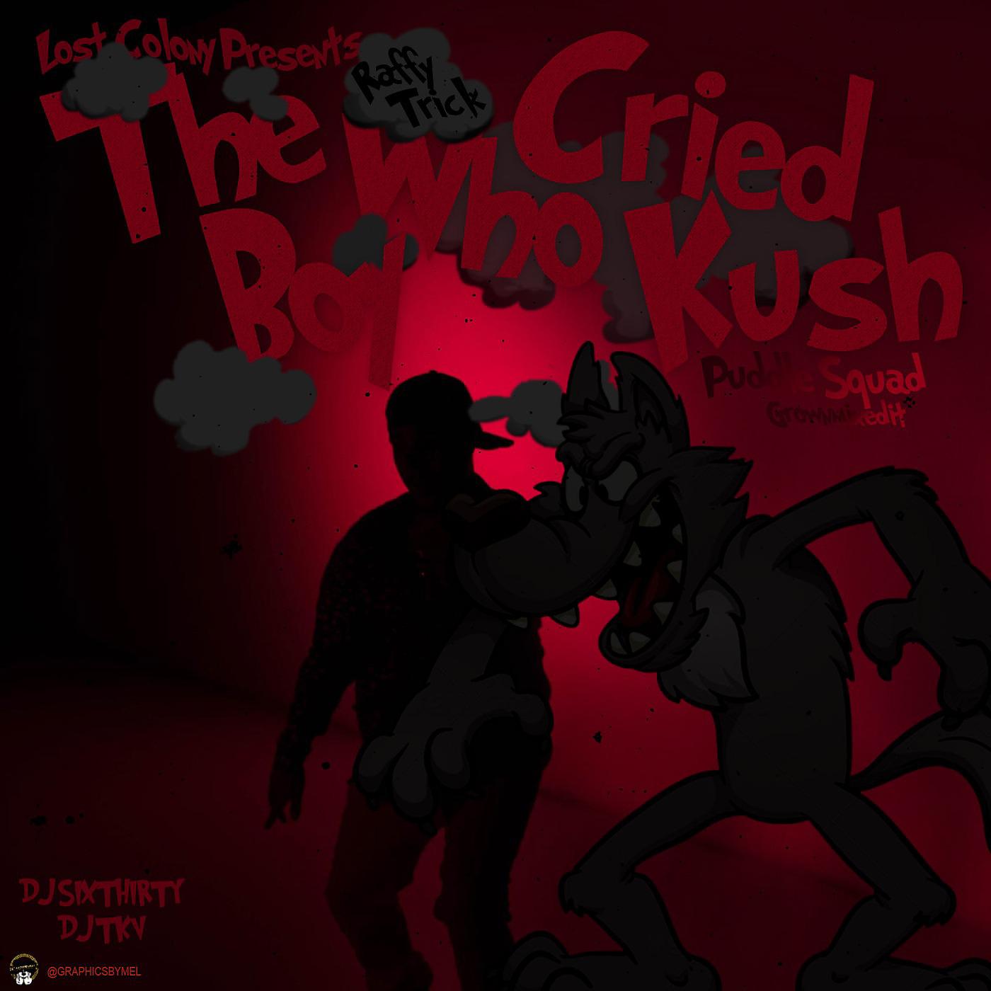 Постер альбома The Boy Who Cried Kush- EP