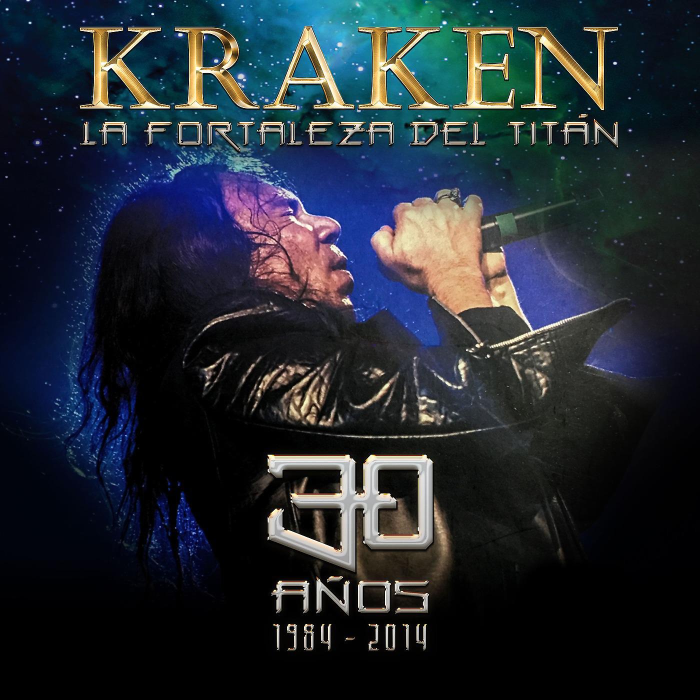 Постер альбома Kraken 30 AÑos La Fortaleza del Titan