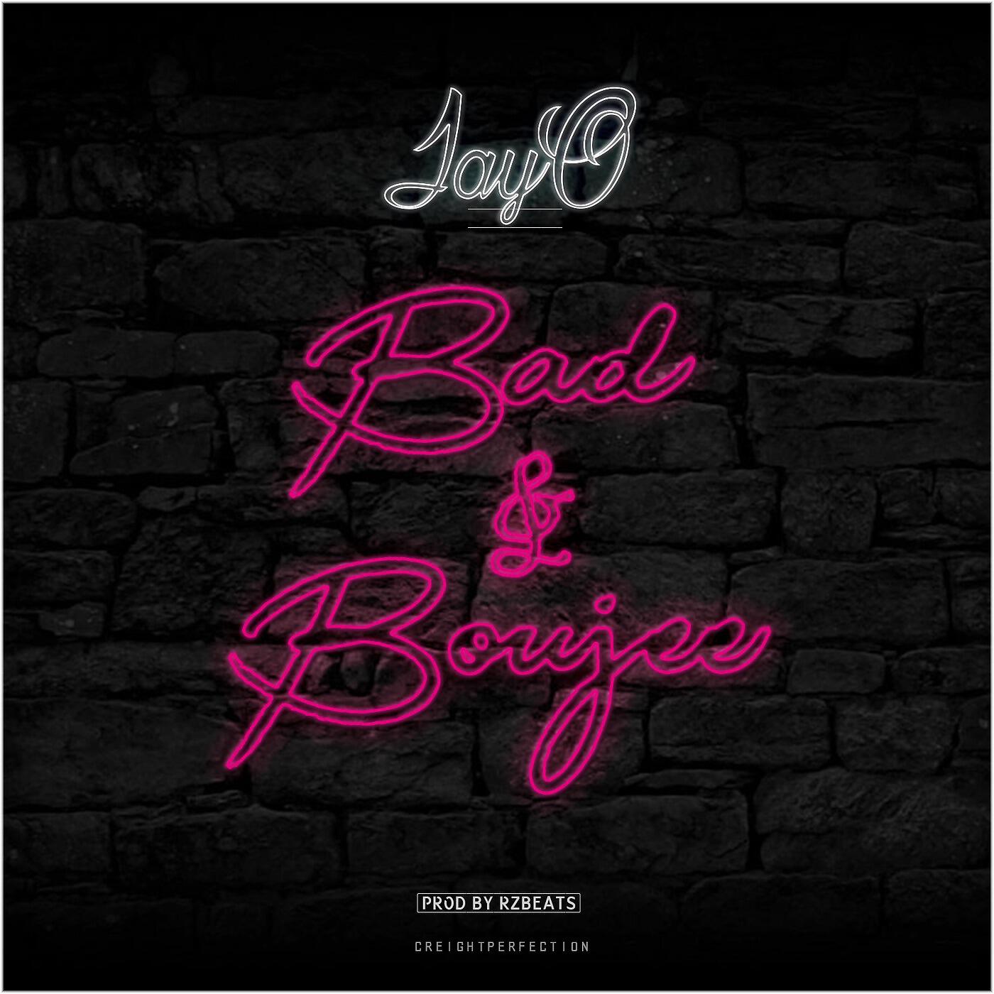 JayO - Bad & Boujee