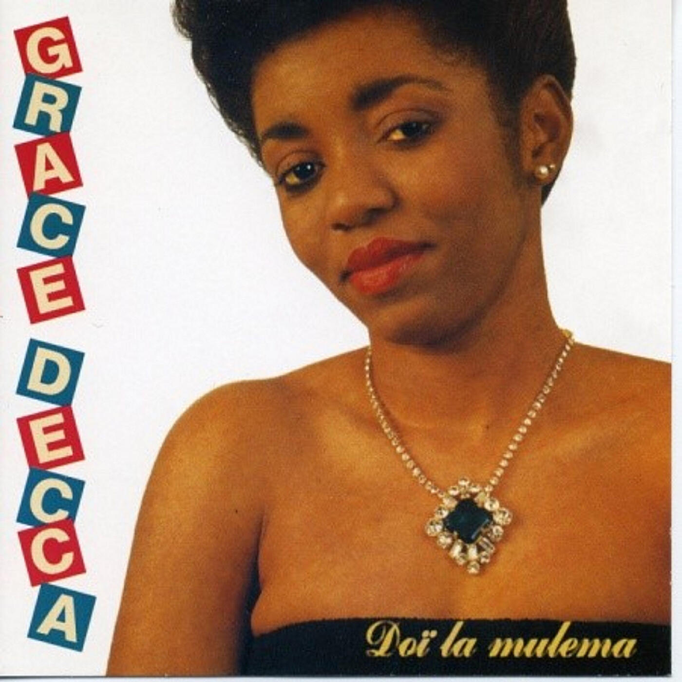 GRACE DECCA - Doï La Mulema