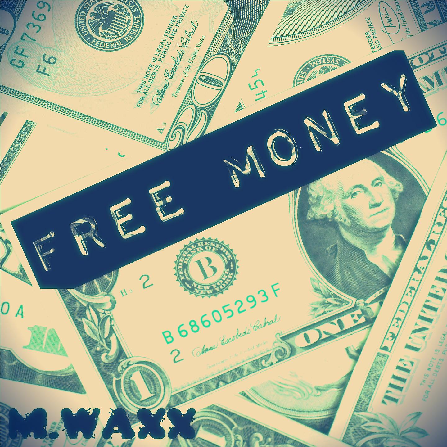 Постер альбома Free Money