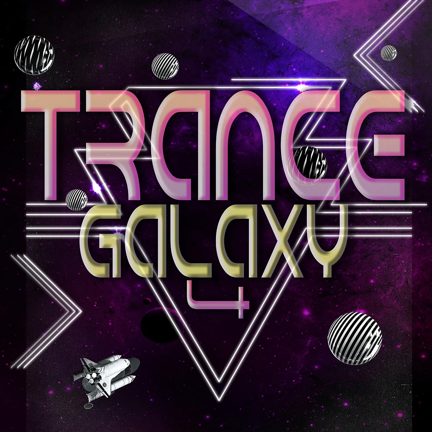 Постер альбома Trance Galaxy, Vol. 4