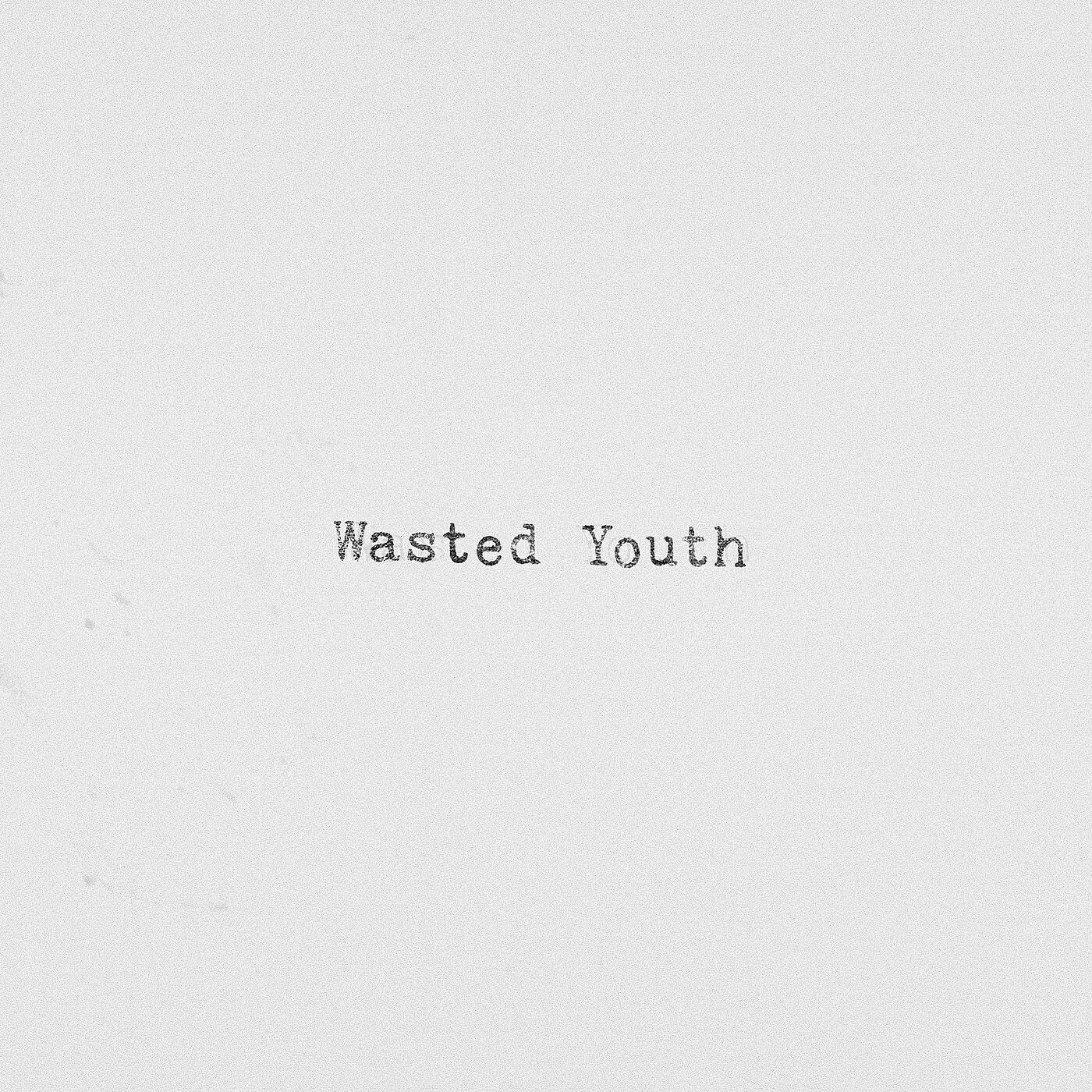 Sody - Wasted Youth