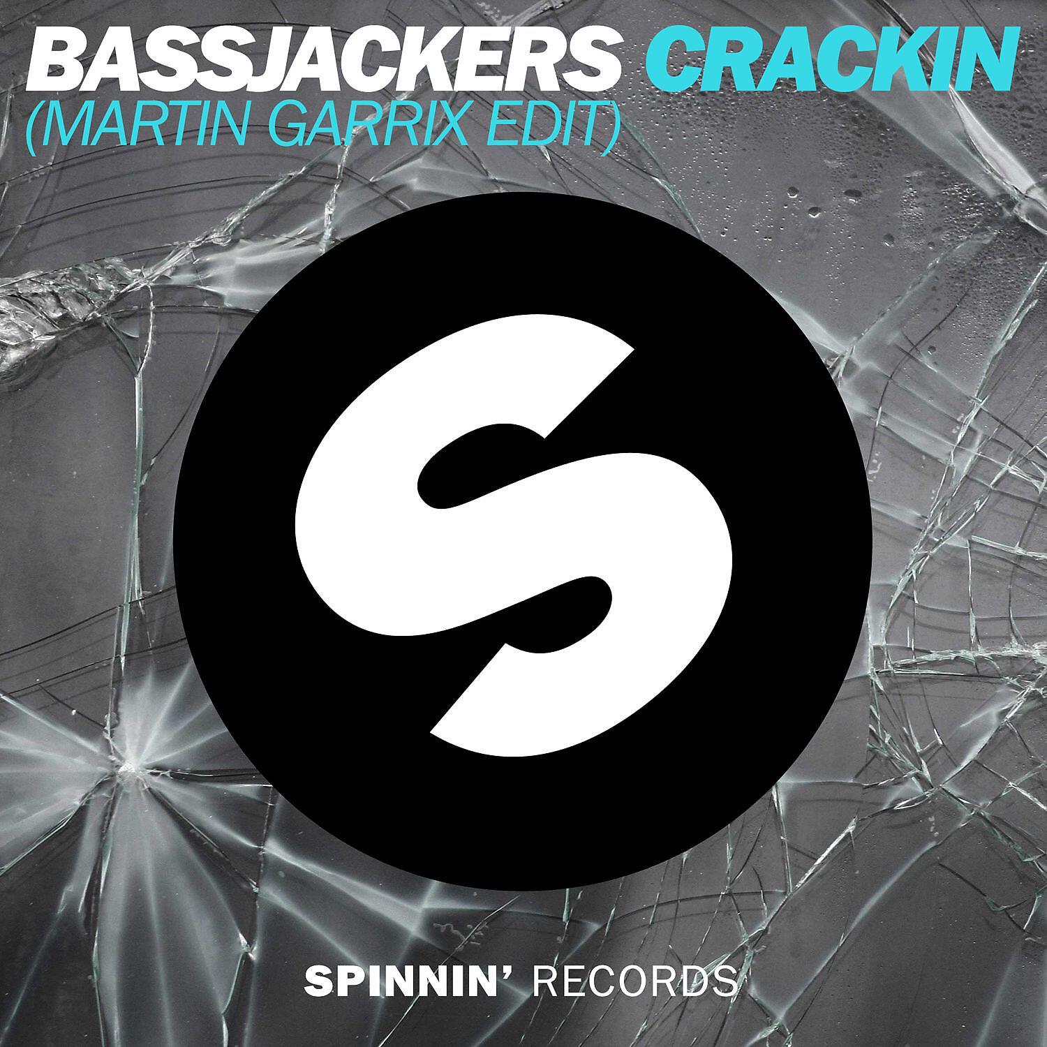 Bassjackers - Crackin (Martin Garrix Short Edit)