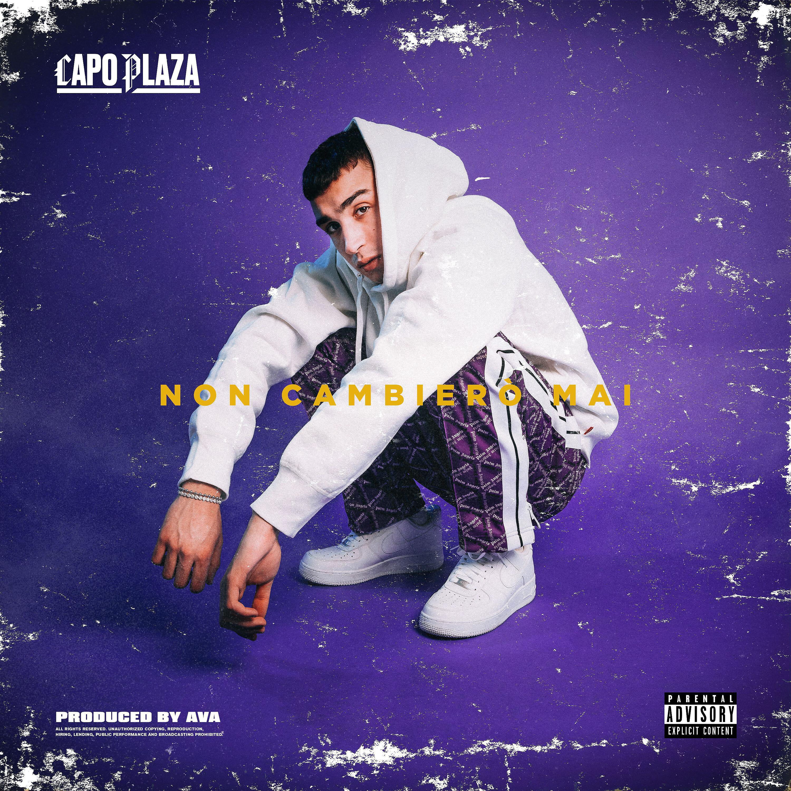 Capo Plaza - Non cambierò mai