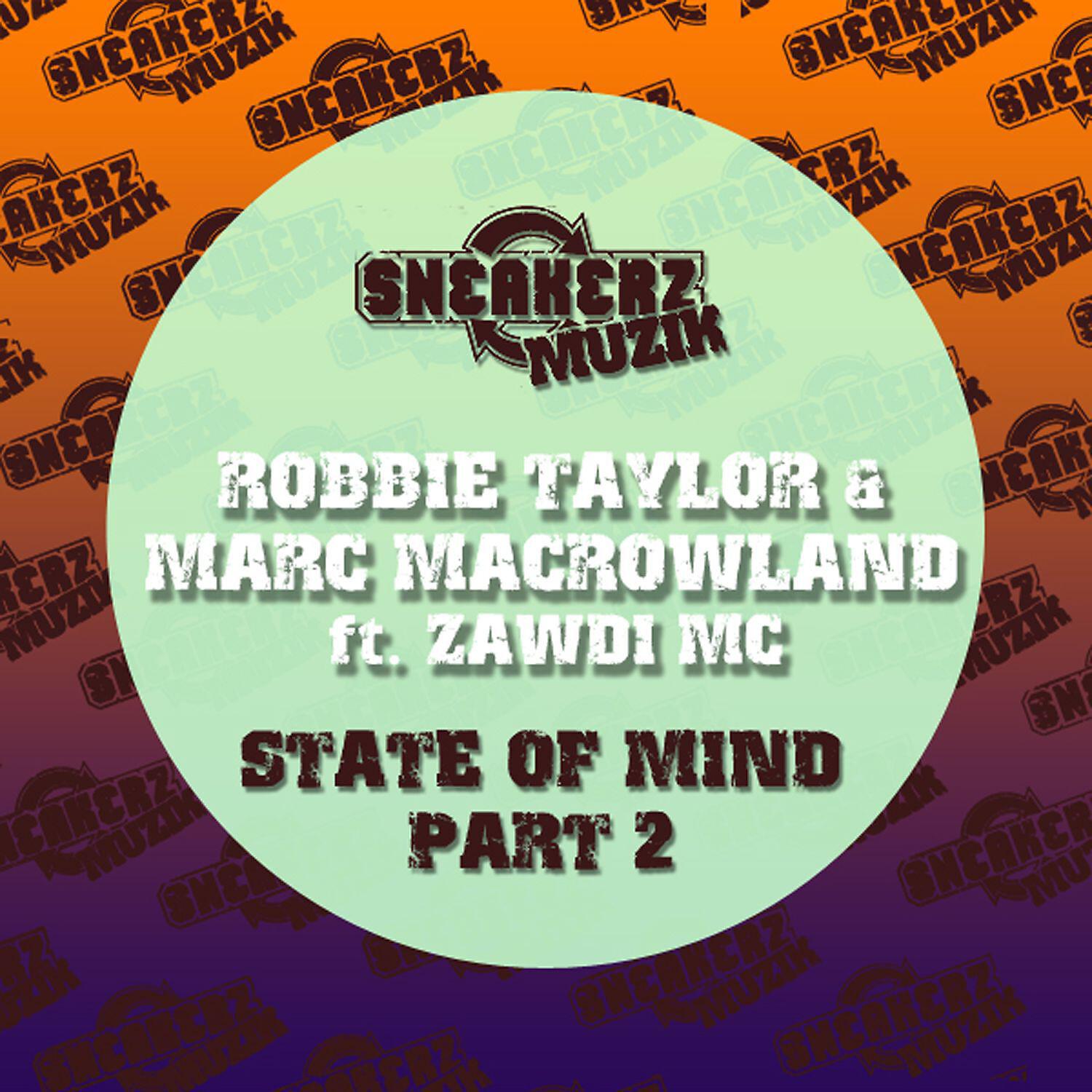Marc MacRowland - State of Mind (feat. Zawdi MC) [Leroy Styles Mix]