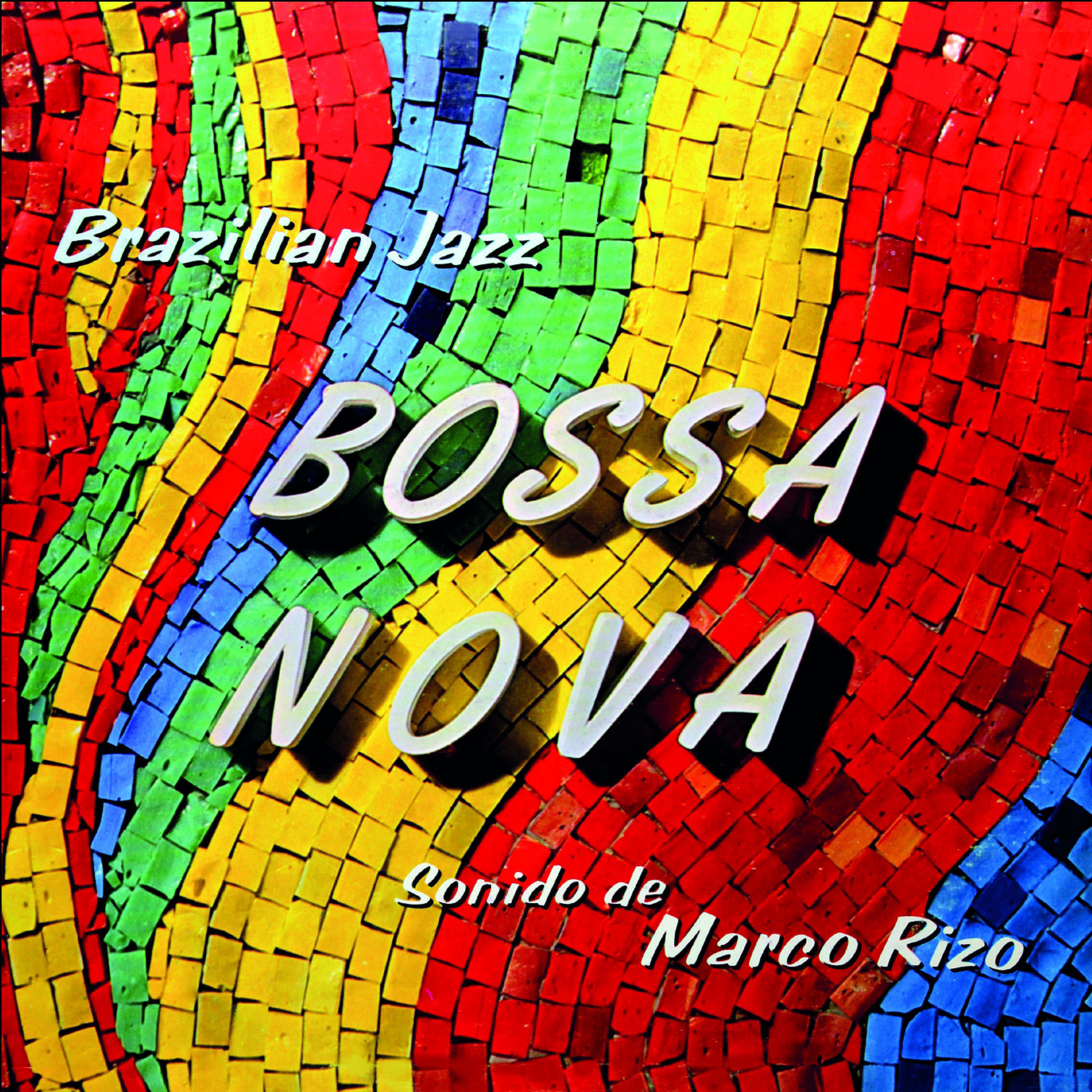 Marco Rizo - My Bossa Nova