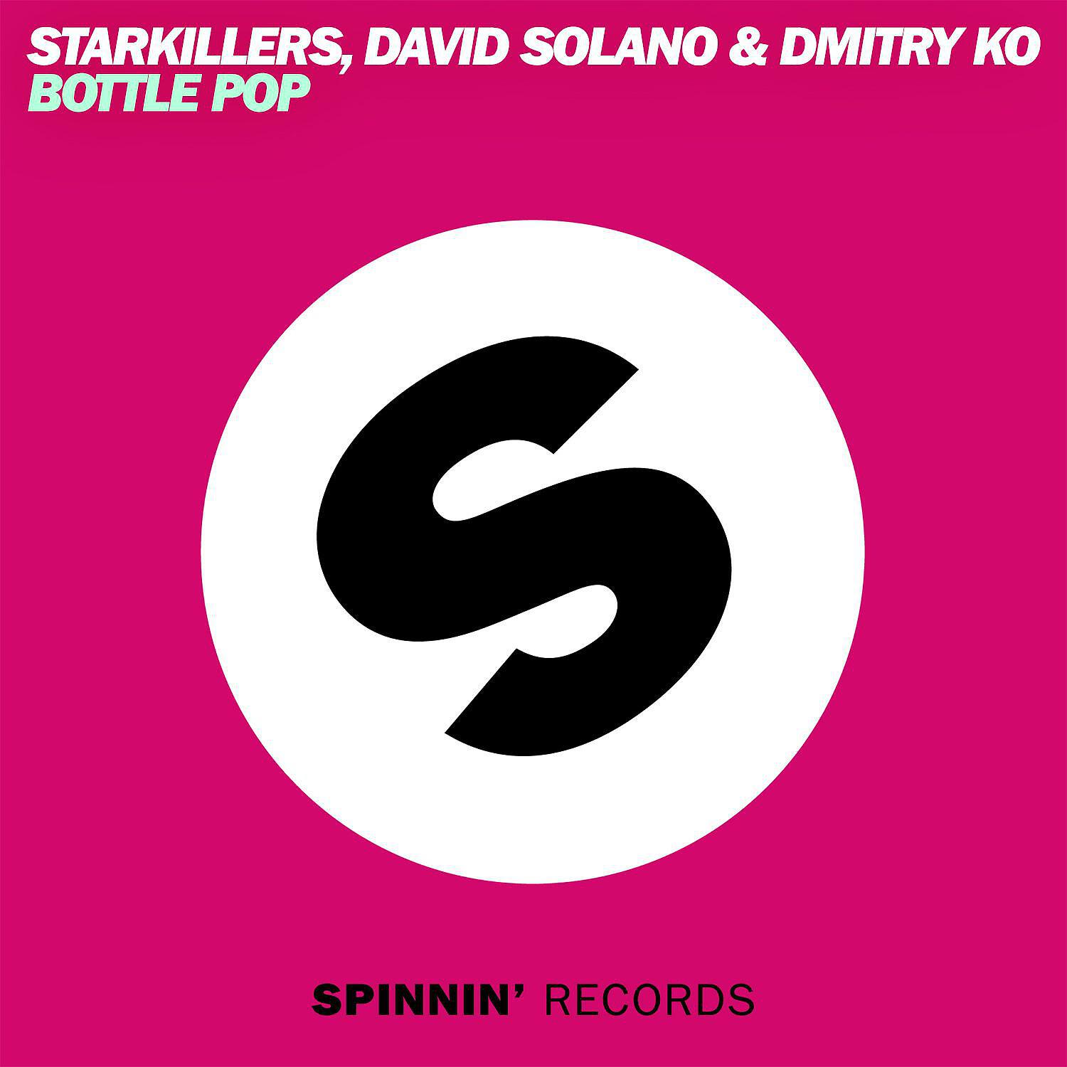 Starkillers - Bottle Pop