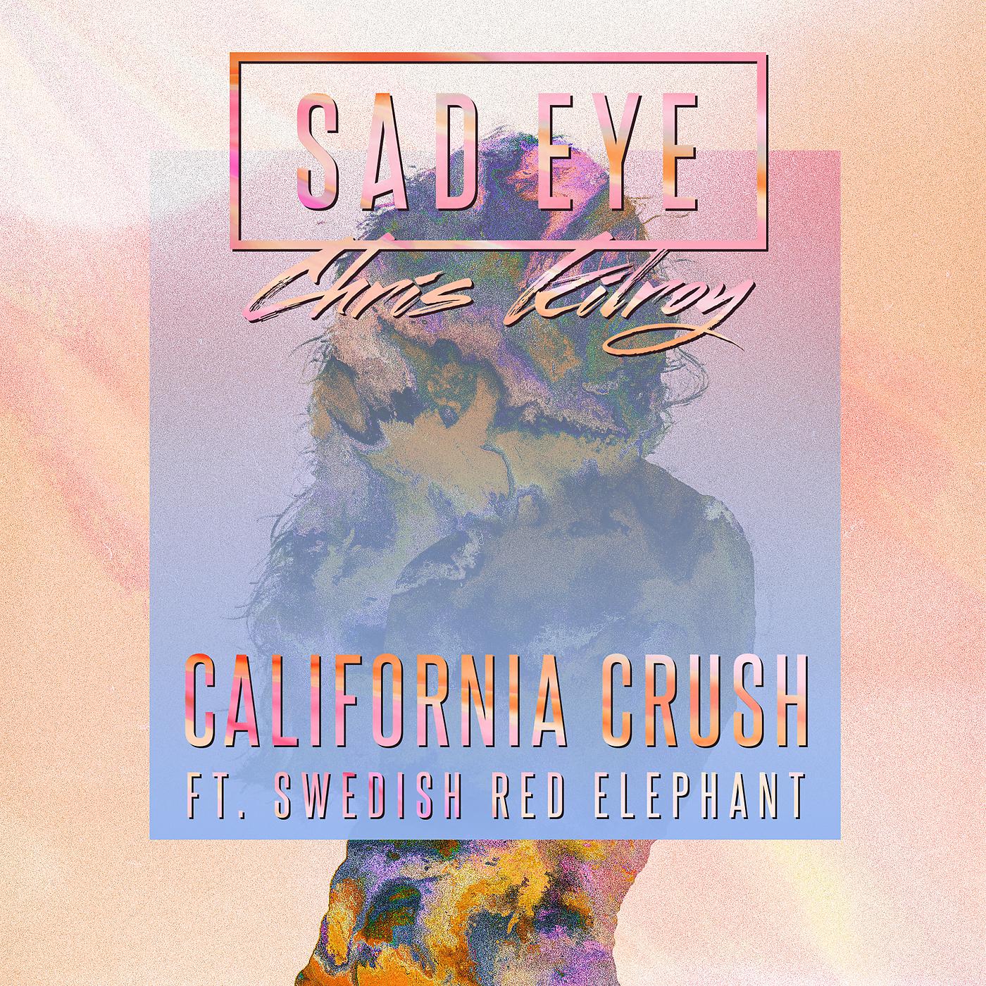 Постер альбома California Crush