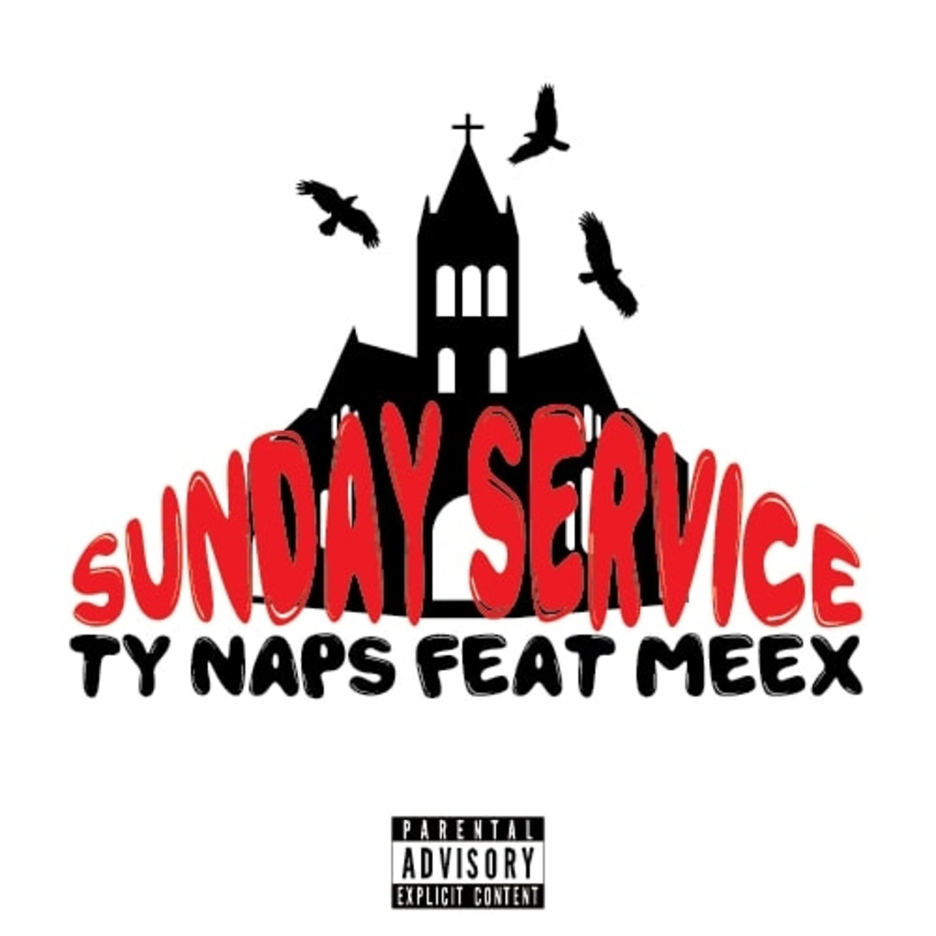 TY Naps - Sunday Service (feat. Meex)