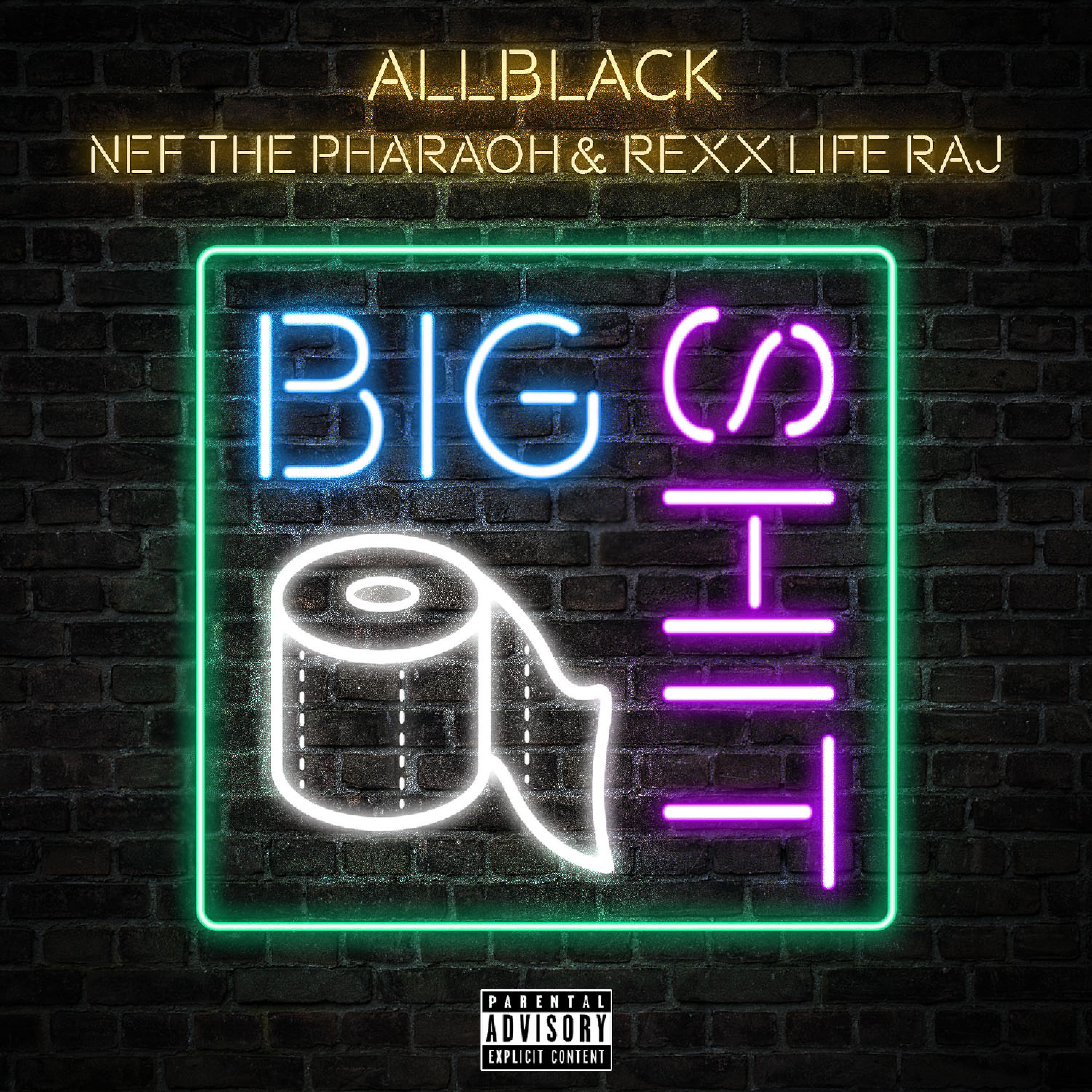 Постер альбома Big Shit (feat. Nef The Pharaoh & Rexx Life Raj)