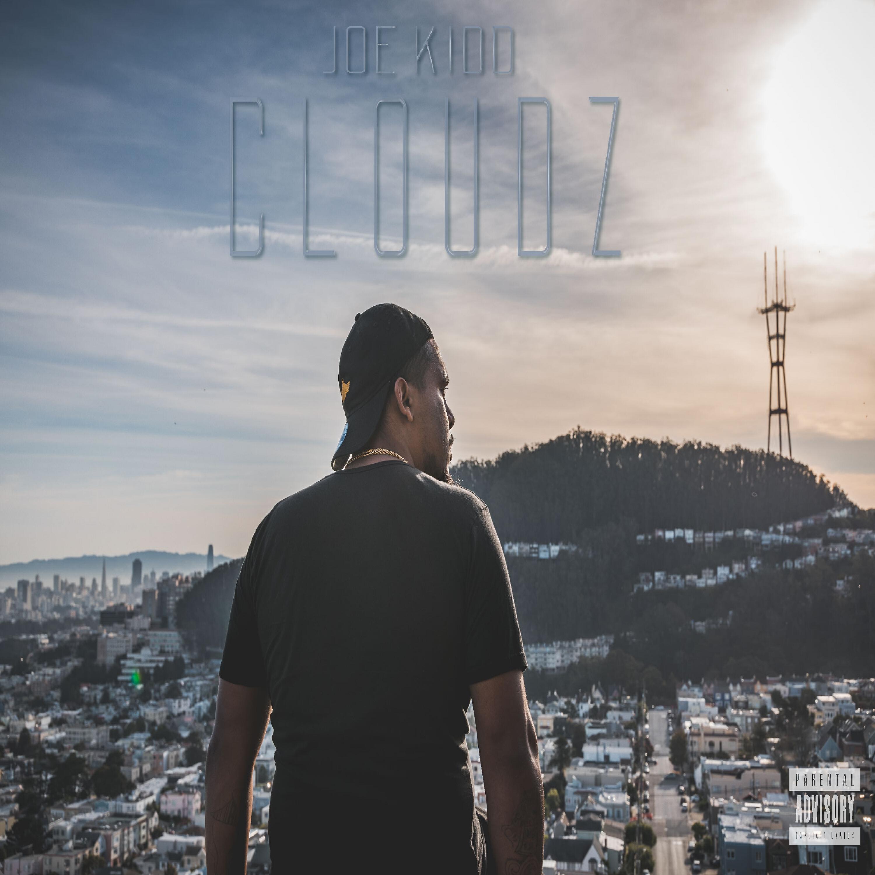 Joe Kidd - Cloudz