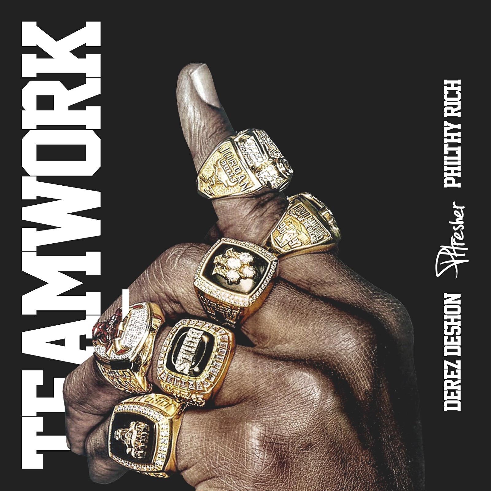 Phresher - Teamwork (feat. Philthy Rich & Derez Deshon)