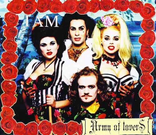 Army Of Lovers - I Am (Sturm Und Drang Mix)