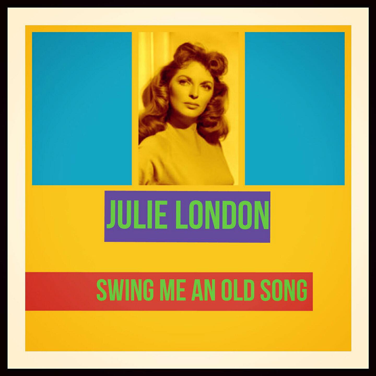 Julie London - Be My Little Bumble Bee