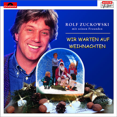Rolf Zuckowski und seine Freunde - Das Christkind ist geboren