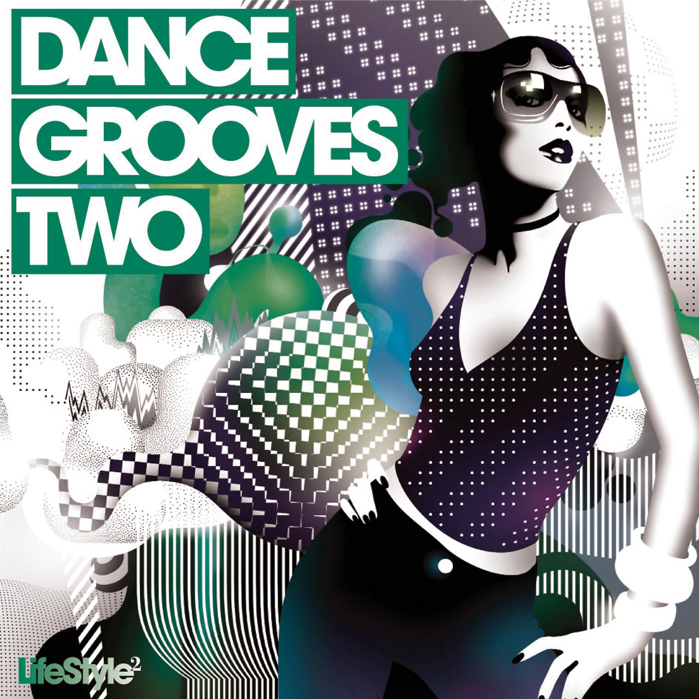 Постер альбома Lifestyle2 - Dance Grooves Vol 2