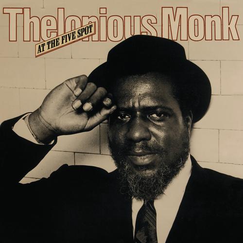 Thelonious Monk Quartet - Blue Monk (Live At The Five Spot / August 7, 1958)