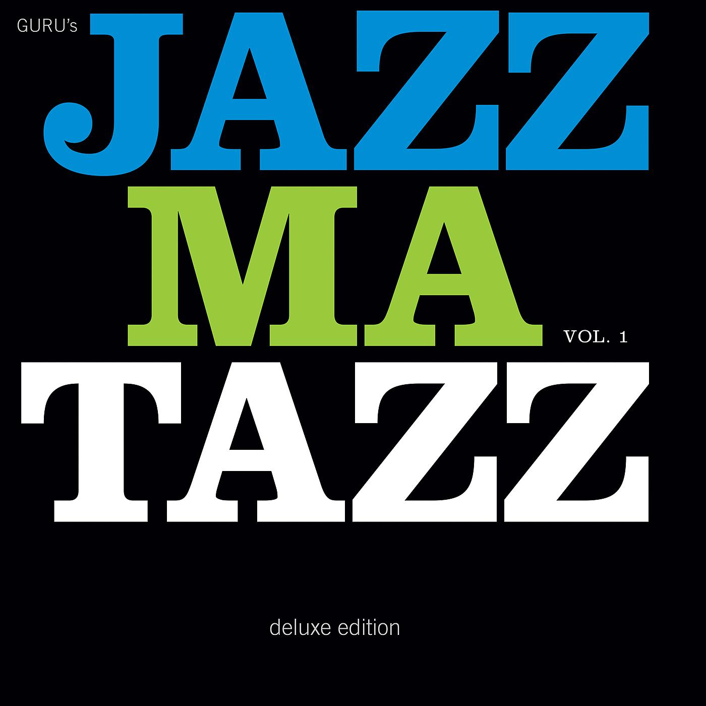 Постер альбома Guru's Jazzmatazz, Vol. 1