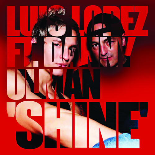Luis Lopez - Shine (Radio Edit)