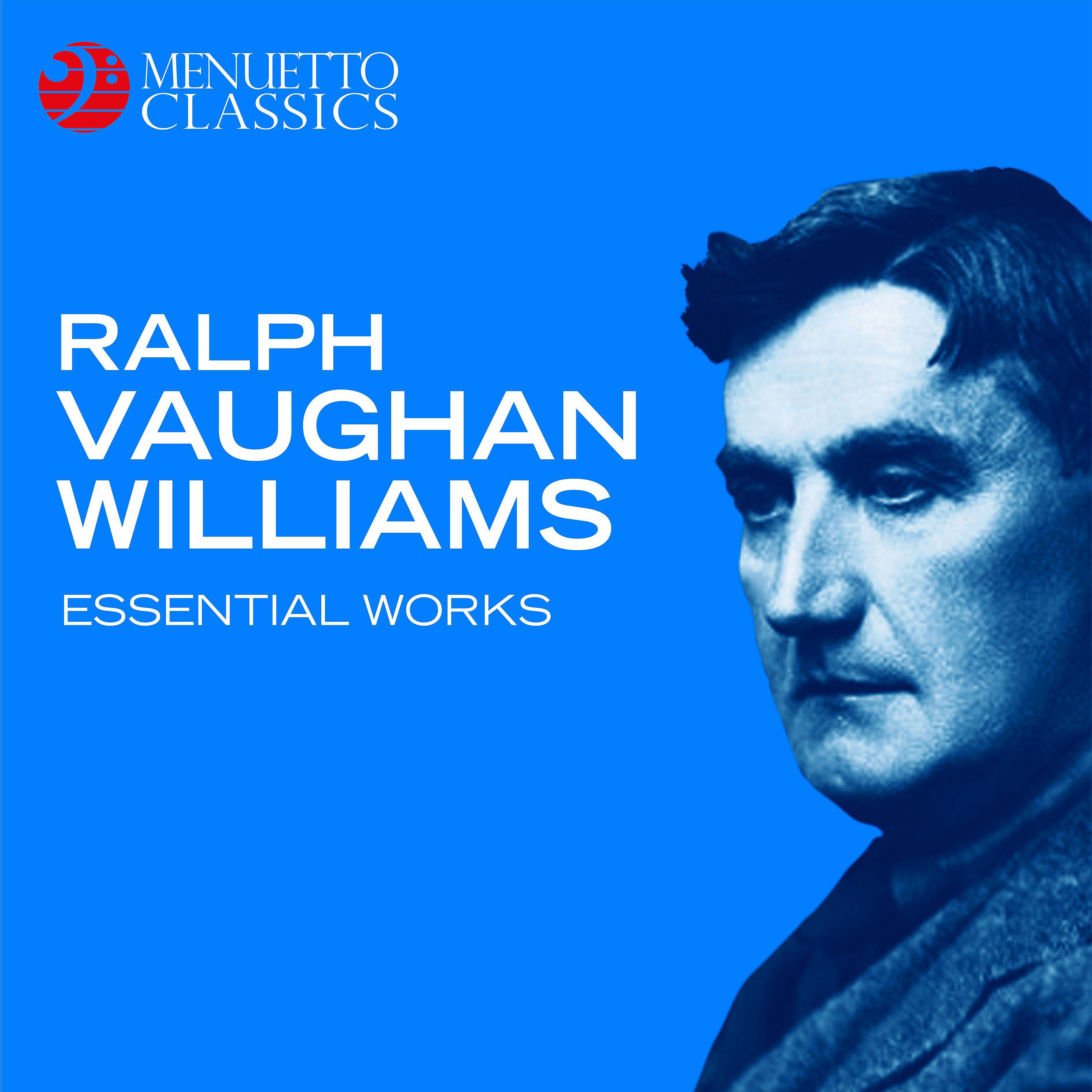 Постер альбома Ralph Vaughan Williams: Essential Works