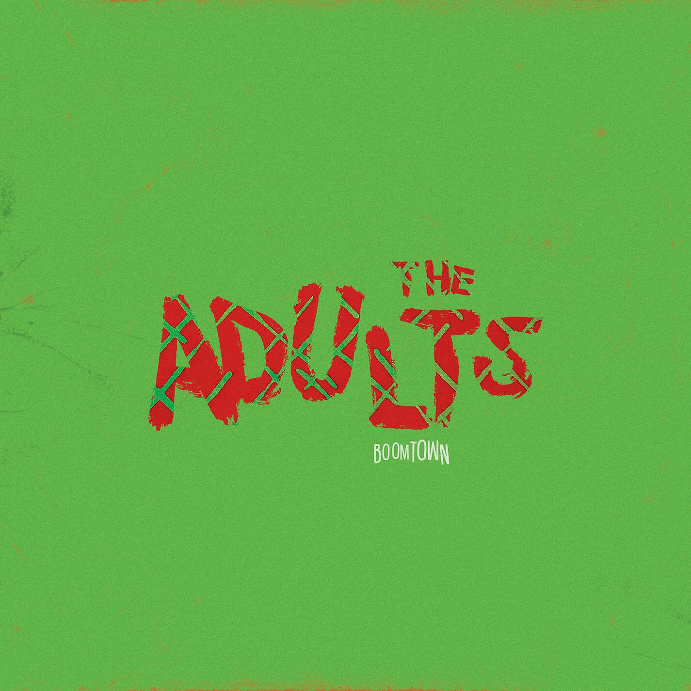 The Adults - Boomtown (feat. Chelsea Jade & Raiza Biza)