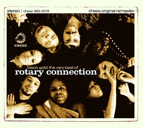 Постер альбома Best Of Rotary Connection