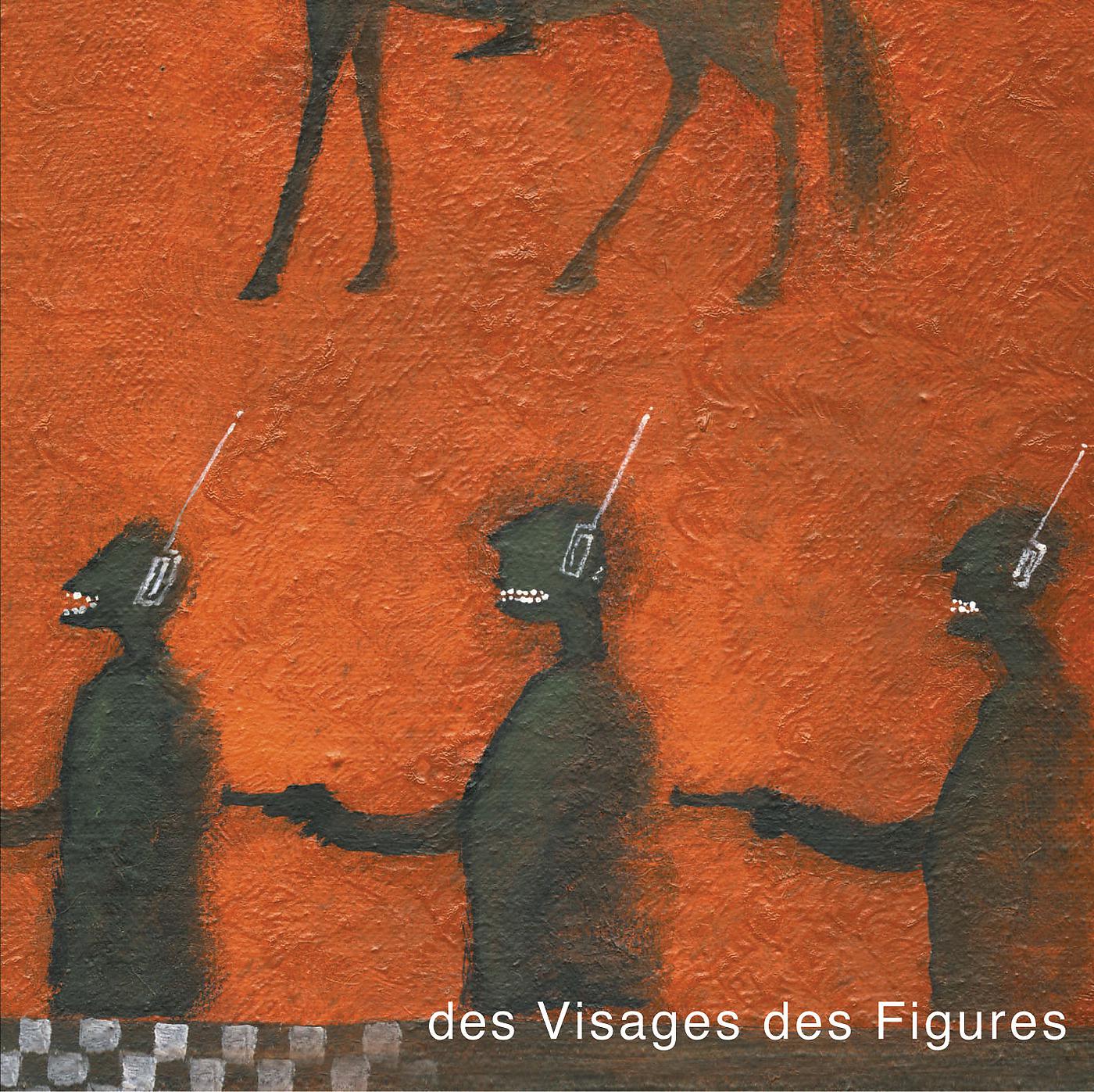 Постер альбома Des visages des figures